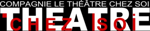 Le Théâtre Chez Soi